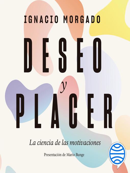 Title details for Deseo y placer by Ignacio Morgado - Available